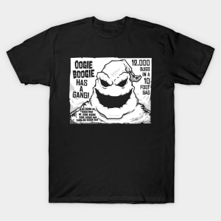 Oogie Has A Gang! T-Shirt